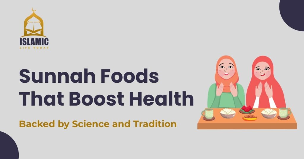 sunnah foods for better health