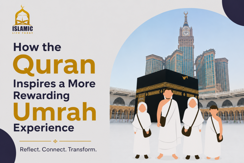quran inspires rewarding umrah experience